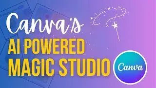 🤯 NEW Canva Pro AI Powered Magic Studio 🔥 | Magic Expand, Magic Eraser & Much More | Part 1