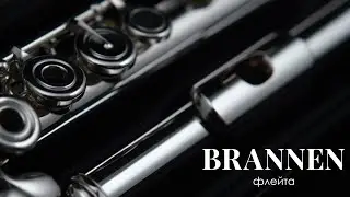ФЛЕЙТА BRANNEN BROTHERS | ОБЗОР НОВИНКИ В РАЗДЕЛЕ HANDMADE