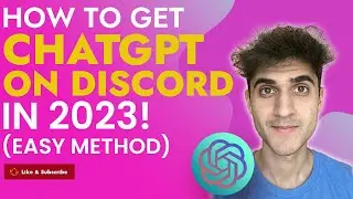 How To Get ChatGPT On Discord in 2023! (Easy Method)