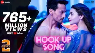 Hook Up Song -  Student Of The Year 2 | Tiger Shroff & Alia | Vishal and Shekhar |Neha Kakkar|Kumaar