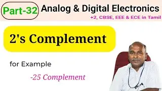 Two's Complement in Digital Electronics| in tamil