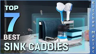 Top 7 Best Sink Caddies Review in 2023 | Best Sink Caddy