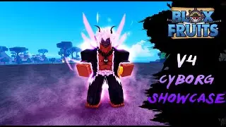 CYBORG V4 SHOWCASE | Blox Fruits