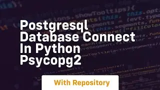 Postgresql database connect in python psycopg2