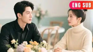 [ENG SUB]✨How This Gentle Woman Became Her CEO's Ultimate Obsession 