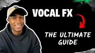 The ultimate guide to vocal FX in music