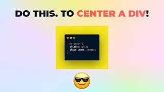 DO This. BEFORE Making A Div Center 😍