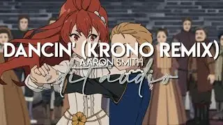 edit audio - dancin' (aaron smith (krono remix))