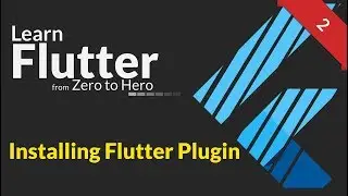 Flutter Tutorial #2 - Installing Flutter Plugin in Android Studio