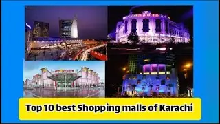 Top 10 best Shopping malls of Karachi Pakistan