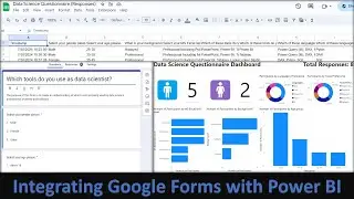 Analyse and Visualize Google Forms Responses using Power BI by Integrating Forms with Power BI