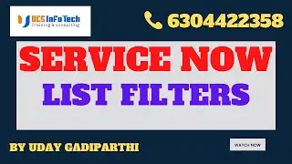 List Filters in ServiceNow explained in detail by Uday Gadiparthi