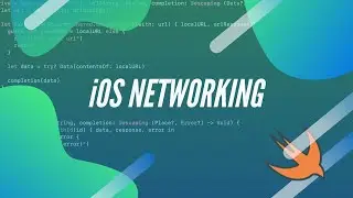 Networking in iOS with URLSession | JSON and Image data