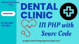 Dental Clinic Management System with Full source code for free