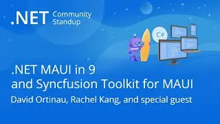 .NET MAUI in 9 and Syncfusion Toolkit for MAUI