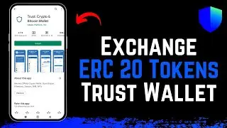 How to Exchange ERC20 Tokens with Trust Wallet !