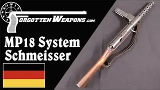 A Police SMG Upgrade: the MP-18 System Schmeisser (audio fixed)