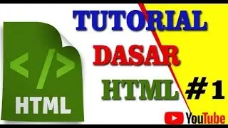 Tutorial Dasar Html #1 - Struktur Dasar HTML