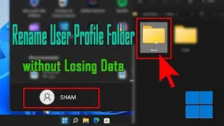 How to Rename User Profile Folder in Windows 11 |  Renaming User Profile Folder without Losing Data