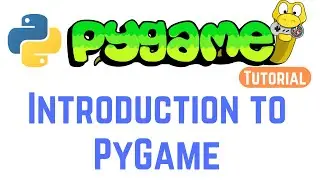 Pygame Tutorial for Beginners - Introduction to PyGame  + Getting Started