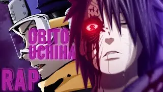 Obito Uchiha 🌀❄ El Ninja Que Cambio La Realidad 🔥 Naruto Shippuden Rap | Shiro Raps (Prod.Internet)