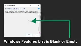 Windows Features List is BLANK "Turn windows features on and off" is empty | window 11 and 10