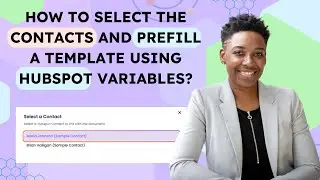 How to select the contacts and prefill a template using Hubspot variables?