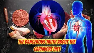 The Dangerous Truth About The Carnivore Diet