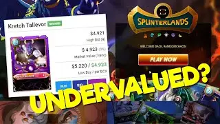 Splinterlands Trading - Why Kretch Tallevor is undervalued right now?