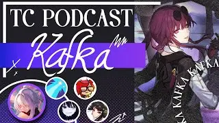 HSR TC Podcast: Kafka and Luka