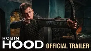 Robin Hood (2018 Movie) Official Trailer – Taron Egerton, Jamie Foxx, Jamie Dornan