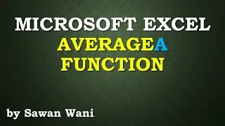 Microsoft Excel - AVERAGEA Function