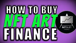 How to buy NFT ART Finance (Updated) 1000x POTENTIAL MOON - NFT Art Finance cryptocurrency Alt Coin