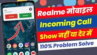 Realme Incoming Call Not Showing On Screen // Realme Incoming Call Not Showing Full Screen