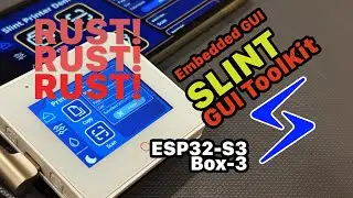 Slint: GUI ToolKit, Preview with ESP32-S3-Box-3 