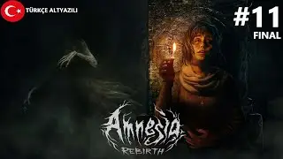 Amnesia: Rebirth Türkçe Altyazılı Oynanış #11-Farklı Sonlar(FINAL)