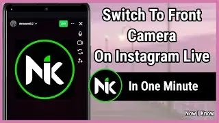 How To Switch From Back Camera Over To Front Camera On Instagram Live 2024