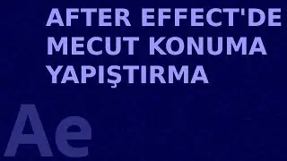 After Effect'de aktif konuma kopyalanan içeriği yapıştırma nasıl yapılır?