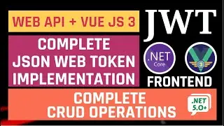 Complete CRUD using ASP.NET Core Web API (Including JWT Auth) and Vue JS 3 || Frontend