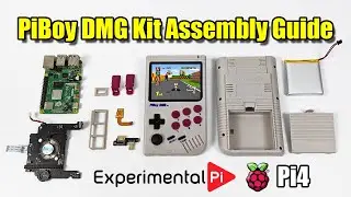 Experimental Pi PiBoy DMG Kit Assembly Guide- Raspberry Pi 4 GameBoy