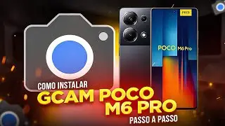 Como INSTALAR GCAM no POCO M6 PRO