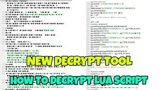 How To Decrypt  Lua Script  Part 2 (Decrypt All Script ) | Paid Dec Tool | 2022 Method