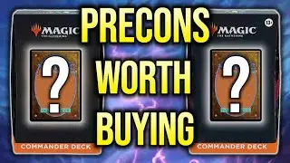 Commander Precons You Should Buy NOW