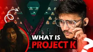 What is PROJECT K? Every Detail in KALKI 2898AD