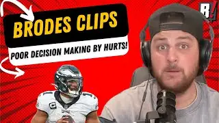 WHY DID EAGLES QB JALEN HURTS MAKE SOOOO MANY POOR DECISIONS VS PACKERS?! | Brodes Clips