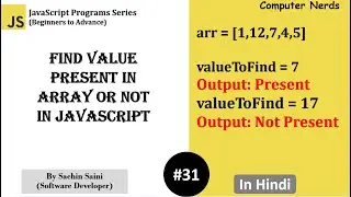 31. Check if value present in the array or not | JavaScript Tutorial for beginners in Hindi