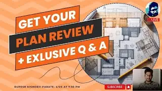 Get your plan review + Exclusive Q & A | How to design floor plan? | Rupesh ranges