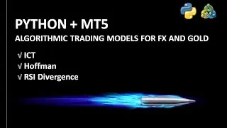 Live Forex & Gold Algo | Python + MT5 | ICT | Hoffman | RSI Divergence