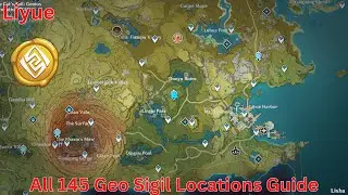 Liyue All 145 Geo Sigil Locations Guide 【Genshin Impact】