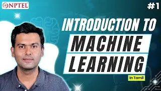 Introduction to Machine Learning (Tamil)